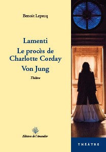 Lamenti-Le-proces-de-Charlotte-Corday-Von-Jung